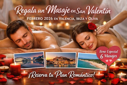 Regala un masaje en San Valentín febrero 2026 en Valencia, Ibiza y Oliva: un plan romántico que sí se disfruta